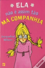 Capa do artigo Ela Não É Assim Tão Má Companhia!