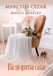 Capa do artigo Ela Só Queria Casar
