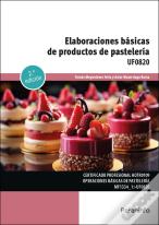 Elaboraciones Basicas De Productos De Pasteleria