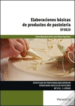 Capa do artigo Elaboraciones Basicas De Productosde Pasteleria 