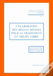 Élaboration Des Règles Minima Pour Le Traitement En Milieu Libre