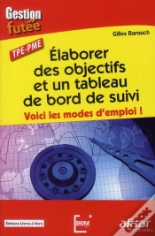 Capa do artigo Élaborer Des Objectifs Et Un Tableau De Bord De Suivi ;Voici Les Modes D