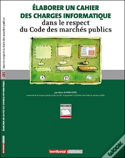 Capa do artigo Élaborer Un Cahier Des Charges Informatiques Dans Le Respect Du Code Des Marchés Publics