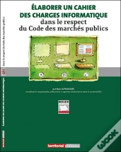 Capa do artigo Élaborer Un Cahier Des Charges Informatiques Dans Le Respect Du Code Des Marchés Publics