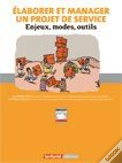 Capa do artigo Élaborer Un Projet De Service ; Enjeux, Modes, Outils