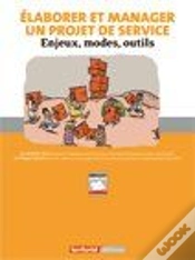 Capa do artigo Élaborer Un Projet De Service ; Enjeux, Modes, Outils