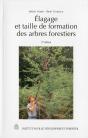 Elagage Et Taille De Formation Des Arbres Forestiers 3 Edition - Preview