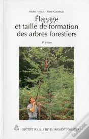 Capa do artigo Elagage Et Taille De Formation Des Arbres Forestiers 3 Edition