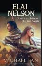 Elai Nelson And The Storm On The Sand - Preview