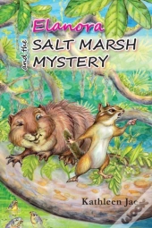 Elanora And The Salt Marsh Mystery