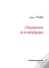 Elargissement De La Metaphysique