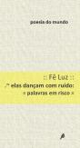 Elas Dançam com Ruído - Palavras em Risco - Preview