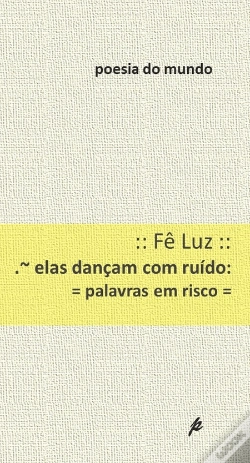 Capa do artigo Elas Dançam com Ruído - Palavras em Risco