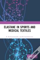 Elastane In Sports And Medical Textiles