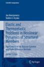 Elastic And Thermoelastic Problems In Nonlinear Dynamics Of Structural Members - Preview