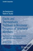 Elastic And Thermoelastic Problems In Nonlinear Dynamics Of Structural Members