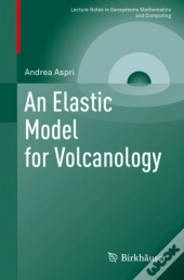 Elastic Model For Volcanology