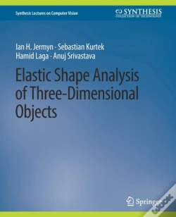 Capa do artigo Elastic Shape Analysis Of Three-Dimensional Objects
