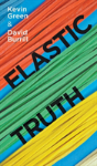 Elastic Truth - Preview