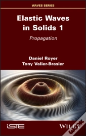 Elastic Waves In Solids, Volume 1