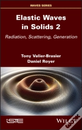 Elastic Waves In Solids, Volume 2