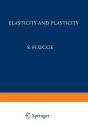 Elasticity And Plasticity / Elastizitat Und Plastizitat - Preview