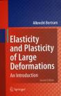 Elasticity And Plasticity Of Large Deformations - Preview