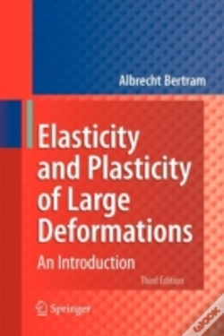 Capa do artigo Elasticity And Plasticity Of Large Deformations