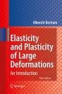 Elasticity And Plasticity Of Large Deformations - Preview