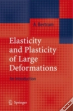 Capa do artigo Elasticity And Plasticity Of Large Deformations