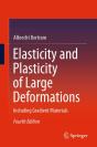 Elasticity And Plasticity Of Large Deformations - Preview