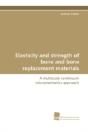 Elasticity And Strength Of Bone And Bone - Preview