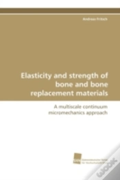 Capa do artigo Elasticity And Strength Of Bone And Bone