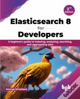 Elasticsearch 8 For Developers