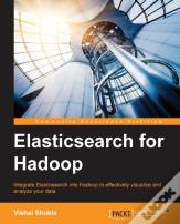 Elasticsearch For Hadoop