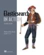 Elasticsearch In Action, Second Edition - Preview