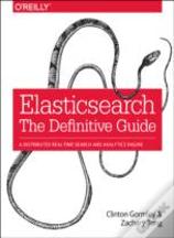 Elasticsearch: The Definitive Guide