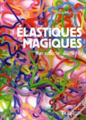 Capa do artigo Elastiques Magiques. Mon Collector D