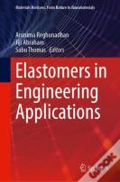 Elastomers In Engineering Applications