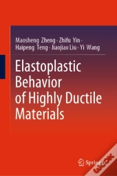 Elastoplastic Behavior Of Highly Ductile Materials
