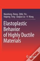 Elastoplastic Behavior Of Highly Ductile Materials