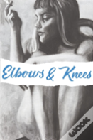 Elbows & Knees