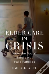 Capa do artigo Elder Care In Crisis
