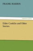 Elder Conklin And Other Stories