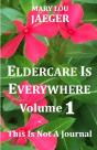 Eldercare Is Everywhere - Preview