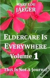 Eldercare Is Everywhere