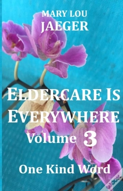 Capa do artigo Eldercare Is Everywhere Volume 3