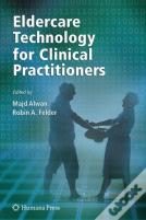 Eldercare Technology For Clinical Practitioners