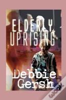 Elderly Uprising