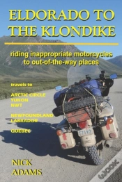 Capa do artigo Eldorado To The Klondike